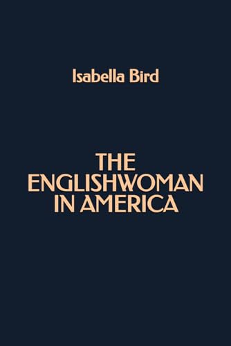 The Englishwoman in America von Independently published