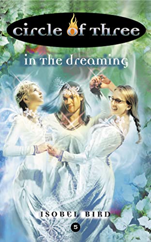 In the Dreaming (Circle of Three) von HarperCollinsChildren’sBooks