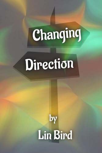 Changing Direction von Independently published