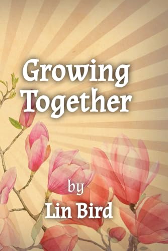Growing Together von Independently published