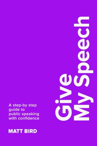 Give My Speech (Matt's Pocketbook Collection) von PublishU