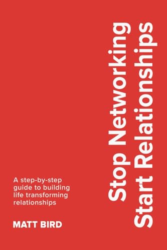 Stop Networking Start Relationships (Matt's Pocketbook Collection) von PublishU