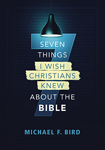 Seven Things I Wish Christians Knew about the Bible von Zondervan