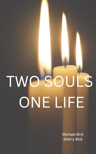 Two Souls One Life von Independently published