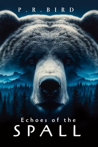 Echoes of the Spall von P R Bird