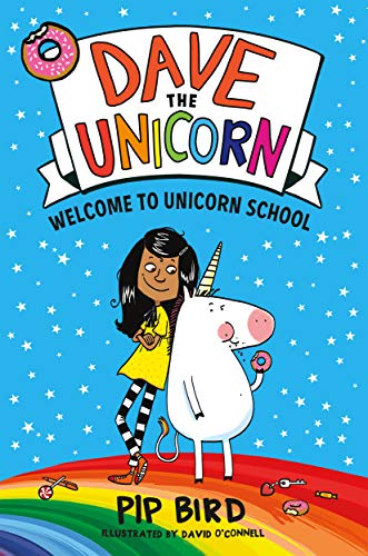 Dave the Unicorn: Welcome to Unicorn School Dave the Unicorn: Welcome to Unicorn School