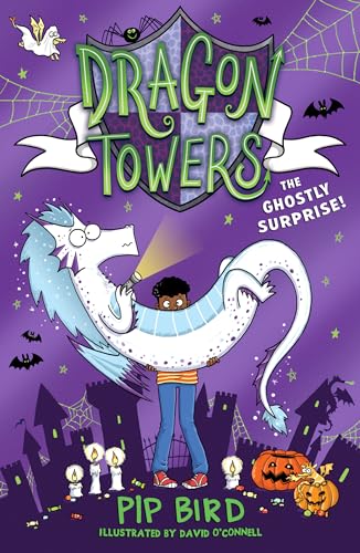 Dragon Towers: The Ghostly Surprise: The new funny, highly illustrated and totally magical children’s book series for 2024 for kids 8-12, from the author of the Naughtiest Unicorn Dragon Towers: The Ghostly Surprise: The new funny, highly illustrated and totally magical children’s book series for 2024 for kids 8-12, from the author of the Naughtiest Unicorn