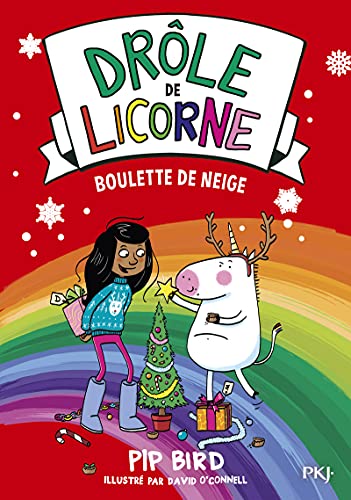 Drôle de licorne - tome 5 Boulette de neige (5)