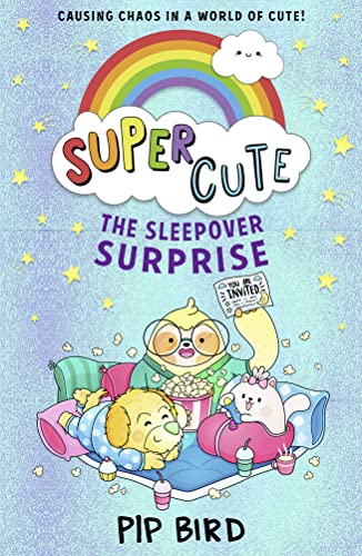 The Sleepover Surprise: New cute adventures for young readers for 2021 from the bestselling author of The Naughtiest Unicorn! (Super Cute)