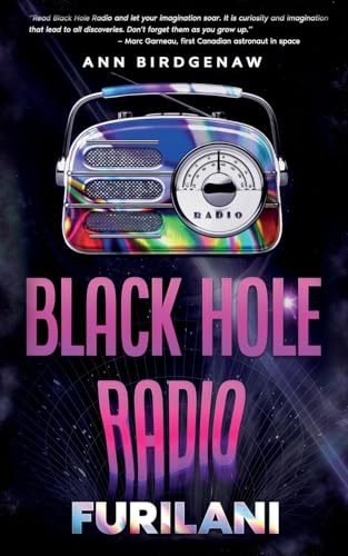 Black Hole Radio - Furilani von DartFrog Books