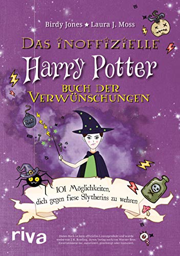 Das inoffizielle Harry-Potter-Buch der Verwünschungen: 101 Möglichkeiten, dich gegen fiese Slytherins zu wehren