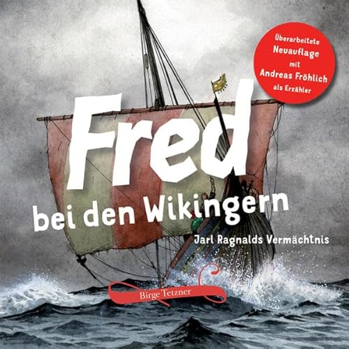 Fred bei den Wikingern: Jarl Ragnalds Vermächtnis (Fred. Archäologische Abenteuer) von ultramar media GbR