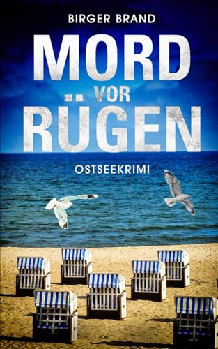 Mord vor Rügen: Ostseekrimi (Lydia Westphal, Band 3) Mord vor Rügen: Ostseekrimi (Lydia Westphal, Band 3) von Independently published