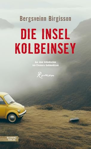 Die Insel Kolbeinsey von Residenz Verlag