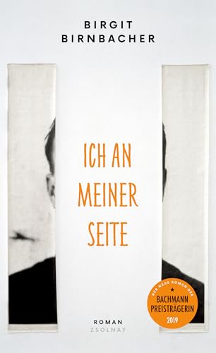 Ich an meiner Seite: Roman von Zsolnay-Verlag