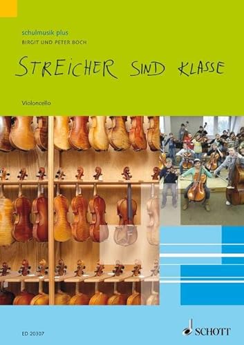 Streicher sind klasse: Schule für Streicherklassen und Gruppenunterricht. Streicher. Schülerheft. (schulmusik plus)