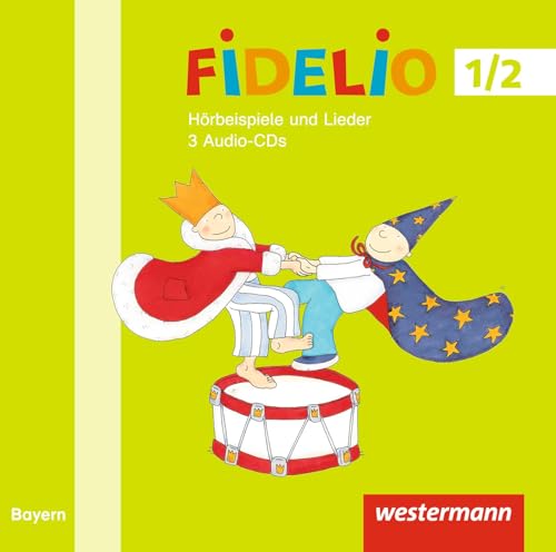Fidelio Musikbücher - Ausgabe Bayern 2014: Hörbeispiele 1 / 2: Ausgabe 2014 von Westermann Bildungsmedien Verlag GmbH