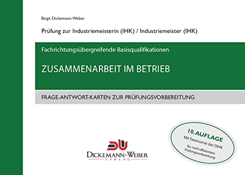 Industriemeister - Frage-Antwort-Karten: Zusammenarbeit im Betrieb ZIB Industriemeister - Frage-Antwort-Karten: Zusammenarbeit im Betrieb ZIB