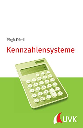 Kennzahlensysteme. Management konkret