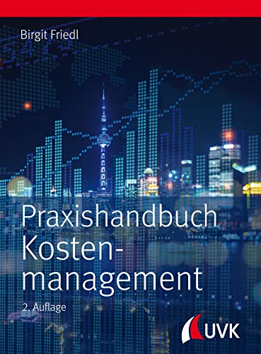 Praxishandbuch Kostenmanagement von Uvk Verlag