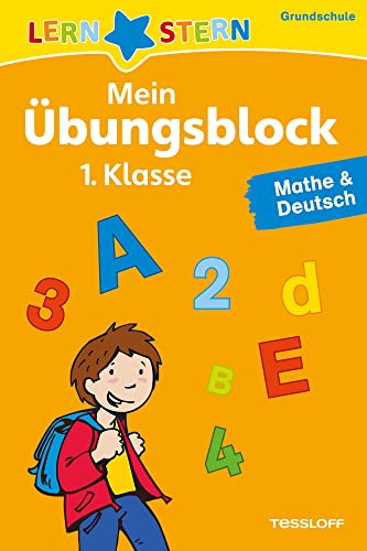 LERNSTERN Mein Übungsblock 1. Klasse. Mathe & Deutsch von Tessloff Verlag Ragnar Tessloff GmbH & Co. KG
