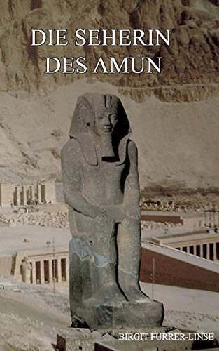 Die Seherin des Amun: Historischer Roman