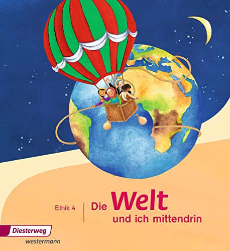 Die Welt und ich mittendrin - Ausgabe 2015: Schulbuch 4 von Westermann Bildungsmedien Verlag GmbH