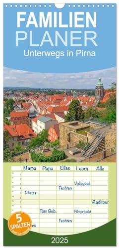 Familienplaner 2025 - Unterwegs in Pirna mit 5 Spalten (Wandkalender, 21 cm x 45 cm), CALVENDO von CALVENDO