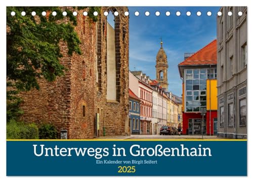 GROSSENHAIN 2025 (Tischkalender 2025 DIN A5 quer), CALVENDO Monatskalender
