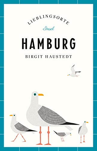 Hamburg Reiseführer LIEBLINGSORTE: Aktualisierte Neuausgabe | Mit vielen Insider-Tipps, farbigen Fotografien und ausklappbaren Karten Hamburg Reiseführer LIEBLINGSORTE: Aktualisierte Neuausgabe | Mit vielen Insider-Tipps, farbigen Fotografien und ausklappbaren Karten
