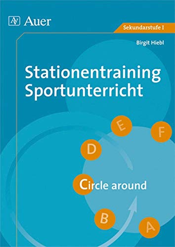 Stationentraining Sportunterricht: Circle around (5. bis 7. Klasse)