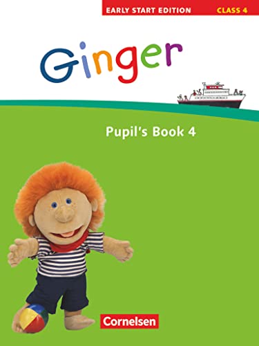 Ginger - Lehr- und Lernmaterial für den früh beginnenden Englischunterricht - Early Start Edition - Ausgabe 2008 - Band 4: 4. Schuljahr: Pupil's Book von Cornelsen Verlag GmbH