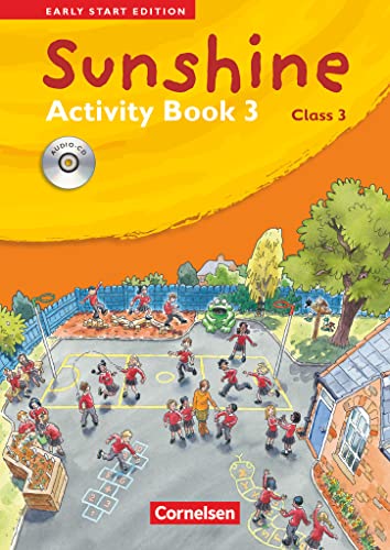 Sunshine - Early Start Edition - Ausgabe 2008 - Band 3: 3. Schuljahr: Activity Book mit Lieder-/Text-CD (Kurzfassung)