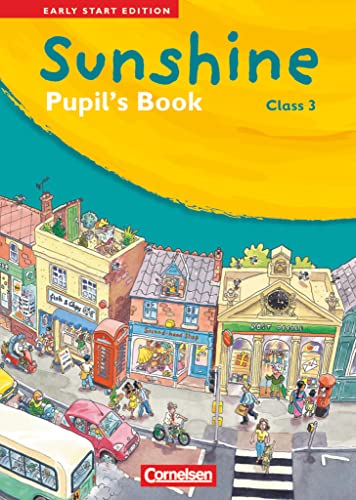Sunshine - Early Start Edition - Ausgabe 2008 - Band 3: 3. Schuljahr: Pupil's Book