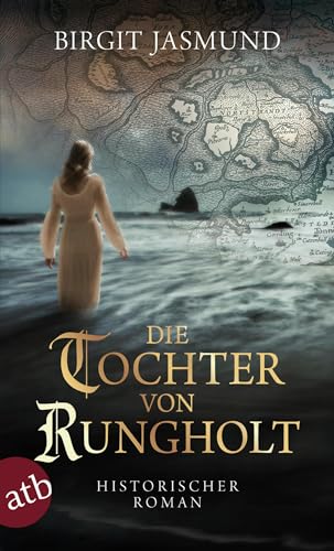 Die Tochter von Rungholt: Historischer Roman