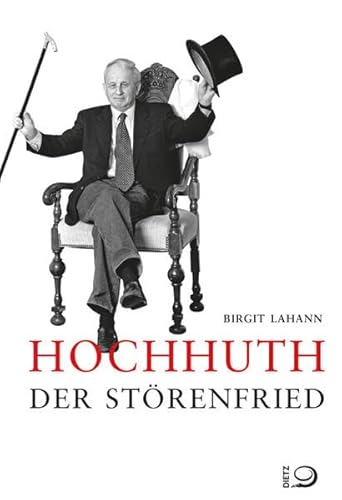 Hochhuth - Der Störenfried