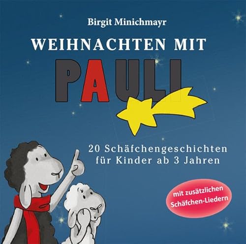 Weihnachten mit Pauli (Hörbuch): 20 Schäfchengeschichten für Kinder ab 3 Jahren