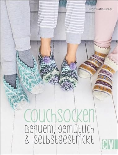 Couchsocken: Kuschelige Puschen, Pantoffeln & Hausschuhe selber stricken