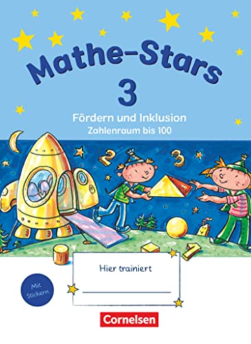 Mathe-Stars - Fördern und Inklusion - 3. Schuljahr: Zahlenraum bis 100 - Übungsheft