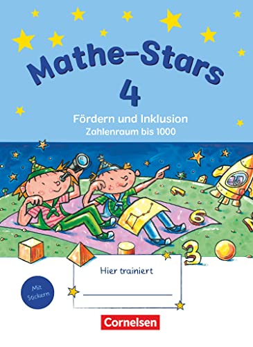 Mathe-Stars - Fördern und Inklusion - 4. Schuljahr: Zahlenraum bis 1000 - Übungsheft von Oldenbourg Schulbuchverl.