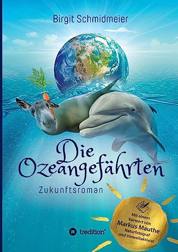 Die Ozeangefährten: Zukunftsroman von Tredition Gmbh