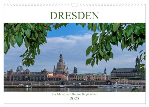 Dresden, ein Jahr an der Elbe (Wandkalender 2025 DIN A3 quer), CALVENDO Monatskalender von CALVENDO