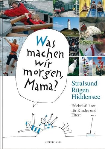 Stralsund, Rügen, Hiddensee: Erlebnisführer für Kinder und Eltern von Hinstorff Verlag GmbH