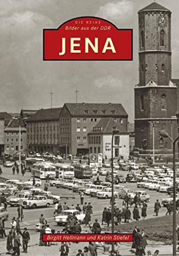 Jena: Bilder aus der DDR von Sutton