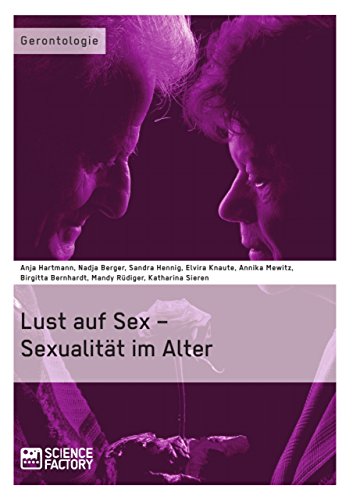 Lust auf Sex – Sexualität im Alter