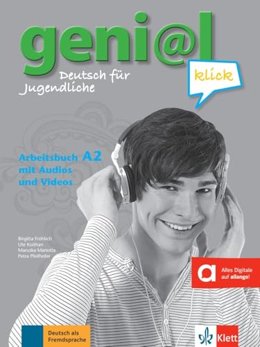 geni@l klick A2: Deutsch für Jugendliche. Arbeitsbuch mit 2 Audio-CDs (geni@l klick: Deutsch als Fremdsprache für Jugendliche)