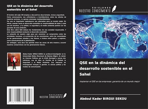 QSE en la dinámica del desarrollo sostenible en el Sahel: Implantar el QSE en las empresas: garantía de un mundo mejor von Ediciones Nuestro Conocimiento