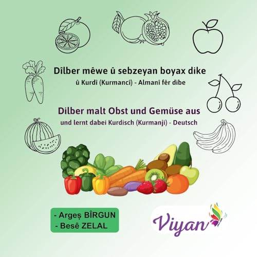 Dîlber mêwe û sebzeyan boyax dike û Kurdî (Kurmancî) - Almanî fêr dibe: Dilber malt Obst und Gemüse aus und lernt dabei Kurdisch (Kurmanji) - Deutsch