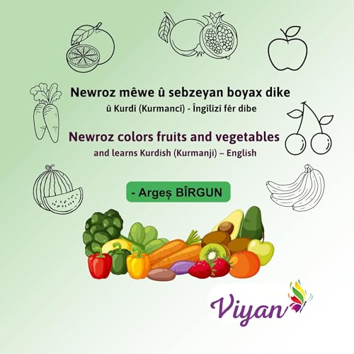 Newroz mêwe û sebzeyan boyax dike û Kurdî (Kurmancî) - Nedirlandî fêr dibe: Newroz colors fruits and vegetables and learns Kurdish (Kurmanji) - English von BoD – Books on Demand – Frankreich