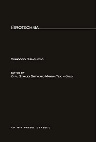 Pirotechnia (M.I.T. Press Paperback Series)